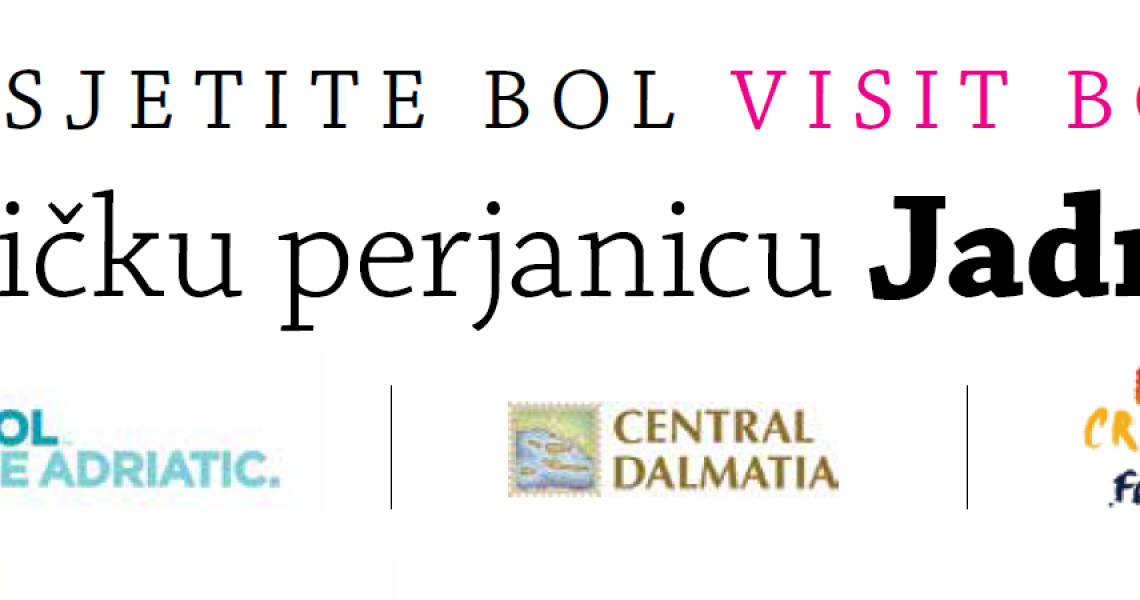 Visit Bol - One of the most beautiful Adriatic touristic feathers