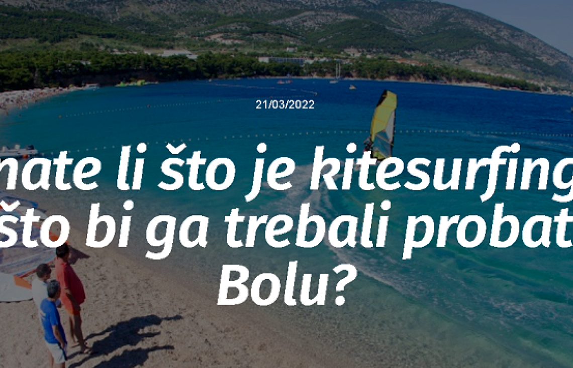 Do you know what kitesurfing is and why you should try it in Bol?